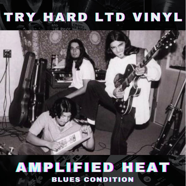 Amplified Heat / Blues Condition : Pre-Order VOL 19