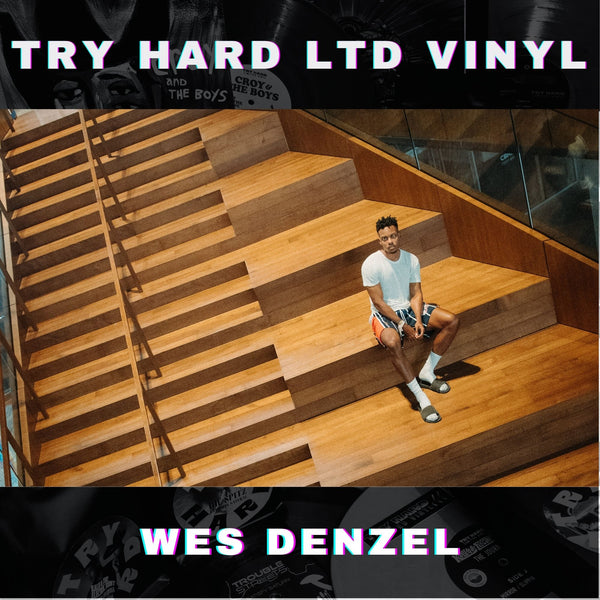 Vol 12| Wes Denzel "Last Night In Houston Deluxe" Vinyl
