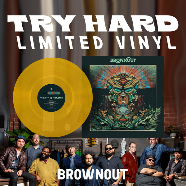 Try Hard Ltd Vinyl | Vol 5 | Brownout "Legacy" Box Set