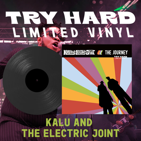 Try Hard Ltd Vinyl | Vol 2 | Kalu and the Electric Joint "The Journey" Box Set